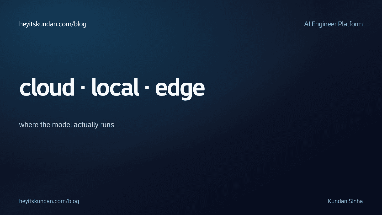 Where AI actually runs: cloud, local, edge